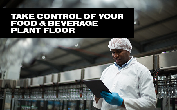 Take Control - Food and Beverage Production White Paper