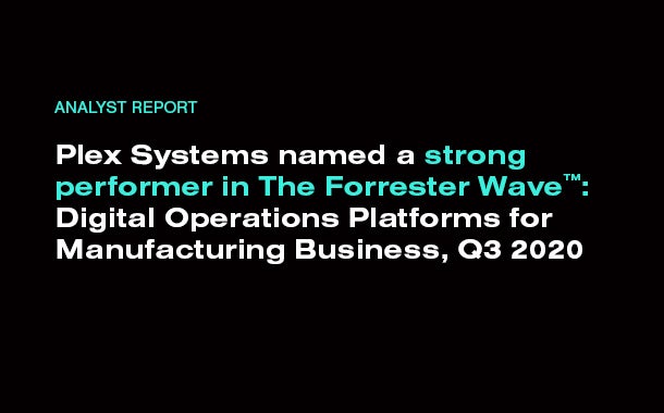 188金宝搏官下载appPlex Systems在《Forrester Wave™:制造业企业的数字运营平台，2020年第三季度》中被评为表现强劲的公司