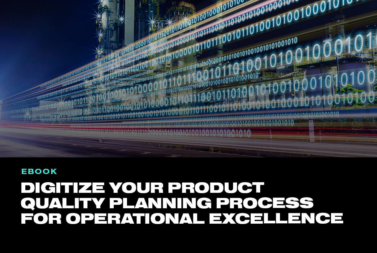 数字化您的产品质量计划过程，以实现卓越运营